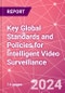 Key Global Standards and Policies for Intelligent Video Surveillance - Product Thumbnail Image