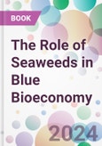 The Role of Seaweeds in Blue Bioeconomy- Product Image