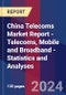 China Telecoms Market Report - Telecoms, Mobile and Broadband - Statistics and Analyses - Product Image