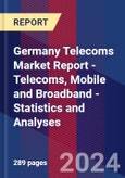 Germany Telecoms Market Report - Telecoms, Mobile and Broadband - Statistics and Analyses- Product Image
