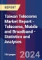 Taiwan Telecoms Market Report - Telecoms, Mobile and Broadband - Statistics and Analyses - Product Image
