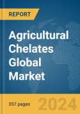 Agricultural Chelates Global Market Opportunities and Strategies to 2033- Product Image