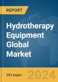 Hydrotherapy Equipment Global Market Opportunities and Strategies to 2033- Product Image