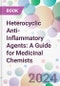 Heterocyclic Anti-Inflammatory Agents: A Guide for Medicinal Chemists - Product Thumbnail Image