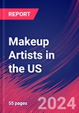 Makeup Artists in the US - Industry Market Research Report- Product Image