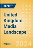 United Kingdom Media Landscape- Product Image