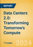 Data Centers 2.0: Transforming Tomorrow's Compute- Product Image