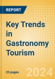 Key Trends in Gastronomy Tourism (2024)- Product Image