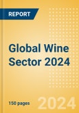 Opportunities in the Global Wine Sector 2024- Product Image