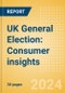 UK General Election: Consumer insights - Product Image