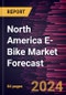 North America E-Bike Market Forecast to 2030 - Regional Analysis - by Battery Type, Motor Type, Class, and Mode - Product Thumbnail Image