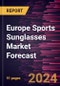 Europe Sports Sunglasses Market Forecast to 2030 - Regional Analysis - by Type (Polarized and Non-Polarized), Category (Men, Women, Unisex, and Kids), and Distribution Channel (Supermarkets and Hypermarkets, Specialty Stores, Online Retail, and Others) - Product Thumbnail Image