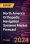North America Orthopedic Navigation Systems Market Forecast to 2030 - Regional Analysis - by Technology (Electromagnetic, Optical, and Others), Application (Knee, Hip, Spine, and Others), and End User (Hospitals, Ambulatory Surgical Centers, and Others) - Product Thumbnail Image