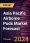Asia Pacific Airborne Pods Market Forecast to 2030 - Regional Analysis - by Aircraft Type (Combat Aircraft, Helicopters, UAVs, and Others), Pod Type (ISR, Targeting, and Countermeasure), Sensor Technology (EOIR, EWEA, and IRCM), and Range (Short, Long, and Intermediate) - Product Thumbnail Image