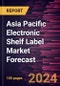 Asia Pacific Electronic Shelf Label Market Forecast to 2030 - Regional Analysis - by Components, Hardware, Product Type, Store Type, and Communication Technology - Product Thumbnail Image