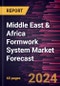 Middle East & Africa Formwork System Market Forecast to 2030 - Regional Analysis - by Offerings (Solutions and Services) and Material Used (Wood, Metal, and Others) - Product Thumbnail Image