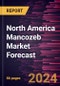 North America Mancozeb Market Forecast to 2030 - Regional Analysis - by Form (Dry and Liquid), Mode of Application (Foliar Spray, Soil Treatment, and Seed Treatment), and Crop Type (Fruits & Vegetables, Cereals & Grains, Oilseeds & Pulses, Turf & Ornamentals, and Others) - Product Thumbnail Image