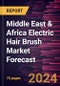Middle East & Africa Electric Hair Brush Market Forecast to 2030 - Regional Analysis - By Product Type (Round Brush and Flat Brush), Category (Men, Women, and Unisex), and Distribution Channel (Supermarkets and Hypermarkets, Specialty Stores, Online Retail, and Others) - Product Thumbnail Image