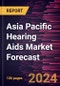 Asia Pacific Hearing Aids Market Forecast to 2030 - Regional Analysis - by Type, Product Type, Technology, Type Of Hearing Loss, Patient Type, and Distribution Channel - Product Thumbnail Image
