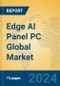 Edge AI Panel PC Global Market Insights 2024, Analysis and Forecast to 2029, by Manufacturers, Regions, Technology, Application, Product Type - Product Image