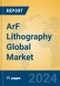 ArF Lithography Global Market Insights 2024, Analysis and Forecast to 2029, by Manufacturers, Regions, Technology, Application, Product Type - Product Image