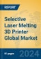 Selective Laser Melting 3D Printer Global Market Insights 2024, Analysis and Forecast to 2029, by Manufacturers, Regions, Technology, Application - Product Thumbnail Image