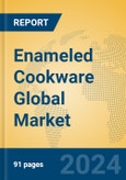 Enameled Cookware Global Market Insights 2024, Analysis and Forecast to 2029, by Manufacturers, Regions, Technology, Application- Product Image