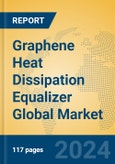 Graphene Heat Dissipation Equalizer Global Market Insights 2024, Analysis and Forecast to 2029, by Manufacturers, Regions, Technology, Application, Product Type- Product Image