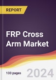 FRP Cross Arm Market: Trends, Opportunities and Competitive Analysis [2024-2030]- Product Image