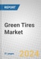 Green Tires Market - Product Thumbnail Image