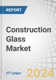 Construction Glass Market by Type (Low-E Glass, Special Glass), Manufacturing Process (Float, Rolled/Sheet), Chemical Composition (Soda-Lime, Potash-Lime, Potash-Lead), Application (Residential, Commercial), and Region - Forecast to 2029- Product Image