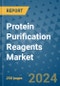 Protein Purification Reagents Market - Global Industry Analysis, Size, Share, Growth, Trends, and Forecast 2031 - By Product, Technology, Grade, Application, End-user, Region: (North America, Europe, Asia Pacific, Latin America and Middle East and Africa) - Product Thumbnail Image