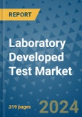 Laboratory Developed Test Market - Global Industry Analysis, Size, Share, Growth, Trends, and Forecast 2031 - By Product, Technology, Grade, Application, End-user, Region: (North America, Europe, Asia Pacific, Latin America and Middle East and Africa)- Product Image