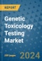 Genetic Toxicology Testing Market - Global Industry Analysis, Size, Share, Growth, Trends, and Forecast 2031 - By Product, Technology, Grade, Application, End-user, Region: (North America, Europe, Asia Pacific, Latin America and Middle East and Africa) - Product Image