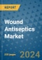 Wound Antiseptics Market - Global Industry Analysis, Size, Share, Growth, Trends, and Forecast 2031 - By Product, Technology, Grade, Application, End-user, Region: (North America, Europe, Asia Pacific, Latin America and Middle East and Africa) - Product Image