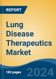 Lung Disease Therapeutics Market - Global Industry Size, Share, Trends, Opportunity, and Forecast, 2019-2029F- Product Image