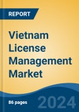 Vietnam License Management Market, By Region, Competition, Forecast and Opportunities, 2019-2029F- Product Image