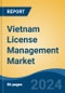 Vietnam License Management Market, By Region, Competition, Forecast and Opportunities, 2019-2029F - Product Thumbnail Image