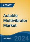 Astable Multivibrator Market - Global Industry Size, Share, Trends, Opportunity, and Forecast, 2019-2029F- Product Image