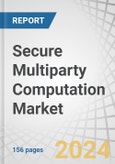 Secure Multiparty Computation (SMPC) Market by Offering (Solutions and Services), Deployment Mode (Cloud and On-premises), Vertical (BFSI, IT & ITeS, Government, Healthcare, and Retail & E-commerce) and Region - Forecast to 2029- Product Image