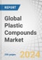 Global Plastic Compounds Market by Product (PVC, PP, PE, PS, PA, PC, PET, PU, ABS), Source, End-use Industry (Automotive, Packaging, Electrical & Electronics, Building & Construction, Consumer Goods, Medical), and Region - Forecast to 2029 - Product Image