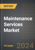 Maintenance Services Market (2024 Edition): Analysis By Service Type (Repair Service, Preventive Maintenance Service, and Discretionary Maintenance Service,), By Application : Market Insights and Forecast (2020-2030)- Product Image