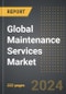 Global Maintenance Services Market (2024 Edition): Analysis By Service Type (Repair Service, Preventive Maintenance Service, and Discretionary Maintenance Service,), By Application : Market Insights and Forecast (2020-2030) - Product Image