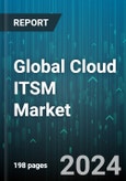 Global Cloud ITSM Market by Offering (Services, Solutions), Deployment Model (Hybrid Cloud, Private Cloud, Public Cloud), Organization Size, End-User Industries - Forecast 2024-2030- Product Image