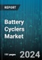 Battery Cyclers Market by Battery Type, Product Type, Application - Global Forecast 2025-2030 - Product Thumbnail Image