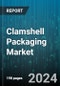 Clamshell Packaging Market by Material Type, Product Type, End-Use - Global Forecast 2025-2030 - Product Image