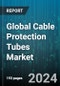 Global Cable Protection Tubes Market by Type (Flexible, Rigid), Material (Metallic, Non-metallic), End-Use Industry - Forecast 2024-2030 - Product Image