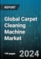 Global Carpet Cleaning Machine Market by Type (Canister Carpet Cleaners, Portable Carpet Cleaners, Upright Carpet Cleaners), Technology (Dry Carpet Cleaners, Extraction Carpet Cleaners, Steam Carpet Cleaners), Power Source, End-User, Distribution Channel - Forecast 2024-2030 - Product Thumbnail Image
