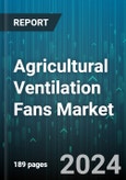 Agricultural Ventilation Fans Market by Product Type (Axial Fans, Centrifugal Fans, Circulation Fans), Application (Dairy Facilities, Greenhouses, Poultry Houses), System Type, Installation Type - Global Forecast 2025-2030- Product Image