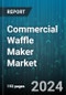 Commercial Waffle Maker Market by Type, Application, Distribution Channel - Global Forecast 2025-2030 - Product Image